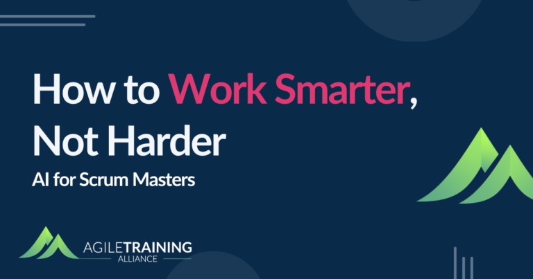 Read more about the article AI for Scrum Masters: How to Work Smarter, Not Harder