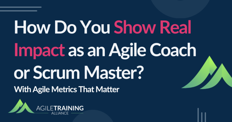 Read more about the article How Do You Show Real Impact as an Agile Coach or Scrum Master? With Agile Metrics That Matter